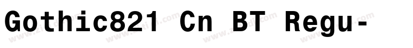 Gothic821 Cn BT Regu字体转换